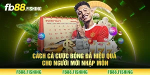 Cách cá cược bóng đá hiệu quả cho người mới nhập môn