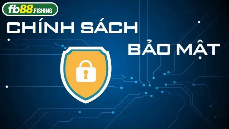 Chính sách bảo mật được FB88 cập nhật công khai