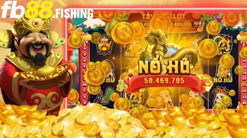 Nổ hũ Thần tài mang tài lộc cho người chơi