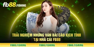 Trải nghiệm những ván bài cào kịch tính tại nhà cái FB88